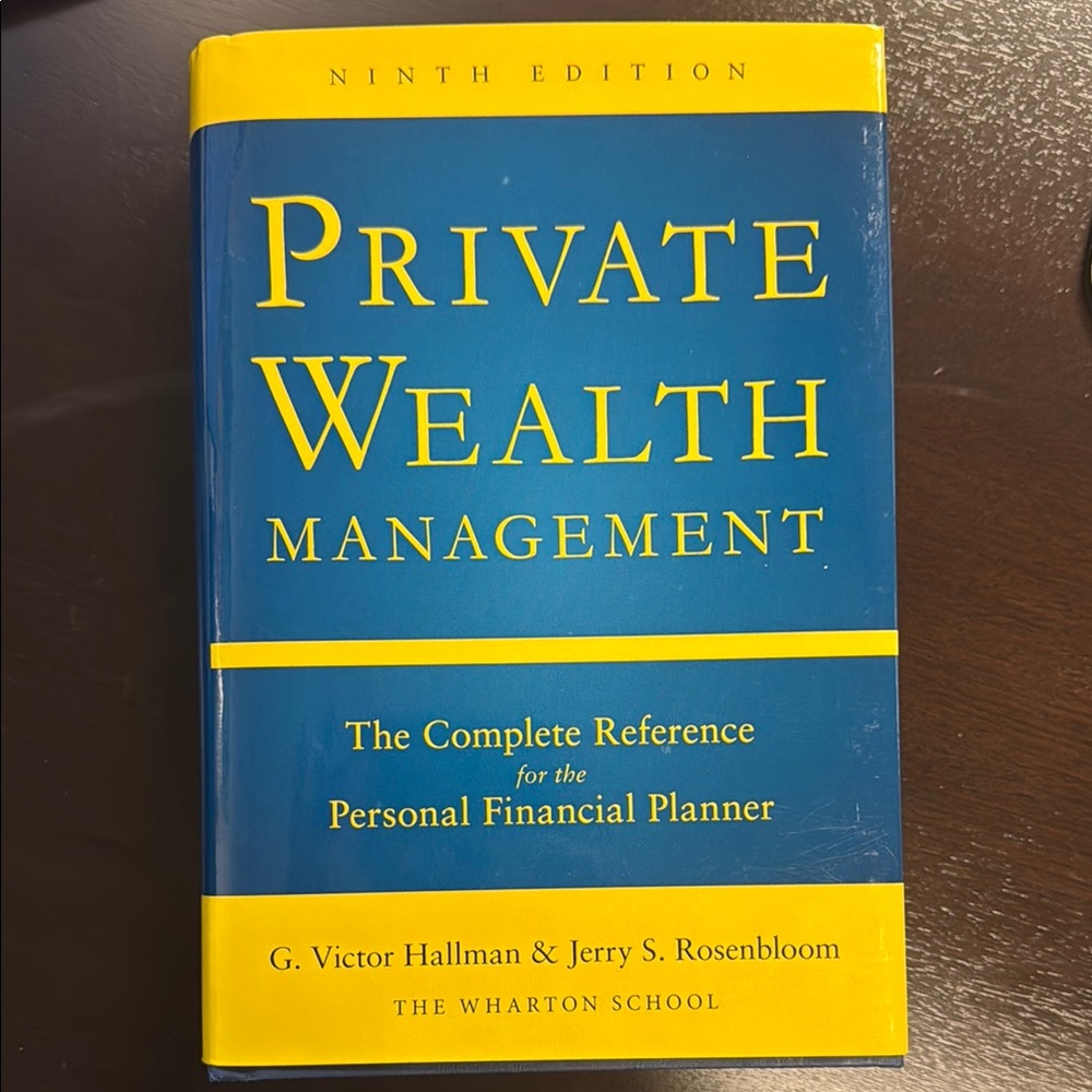 Private Wealth Management The Complete Reference for the Personal Financial Plan